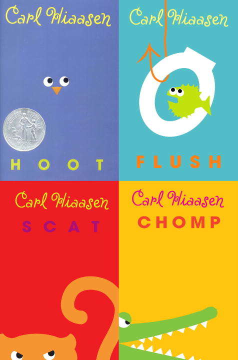 Carl Hiaasen Collection: Hoot, Flush, Scat, Chomp