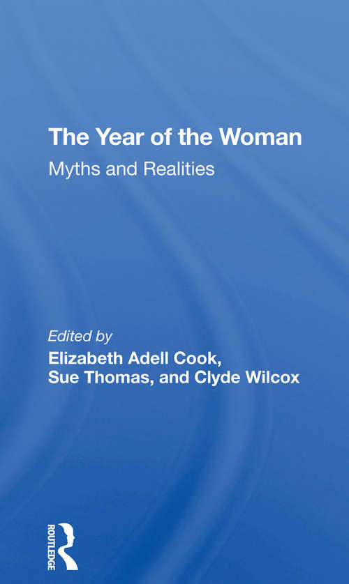 The Year Of The Woman: Myths And Realities