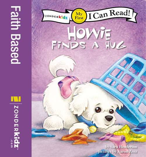 Book cover of Howie Finds a Hug (I Can Read!: My First Shared Reading)