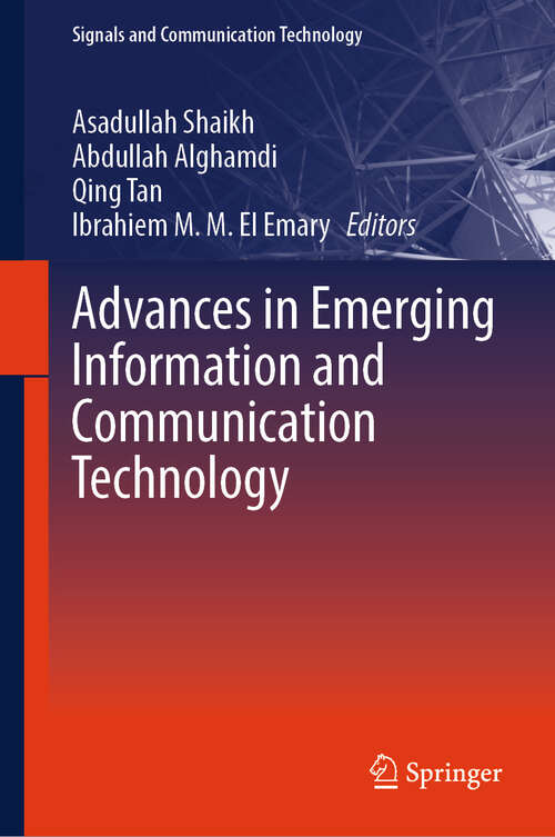 Book cover of Advances in Emerging Information and Communication Technology (2024) (Signals and Communication Technology)