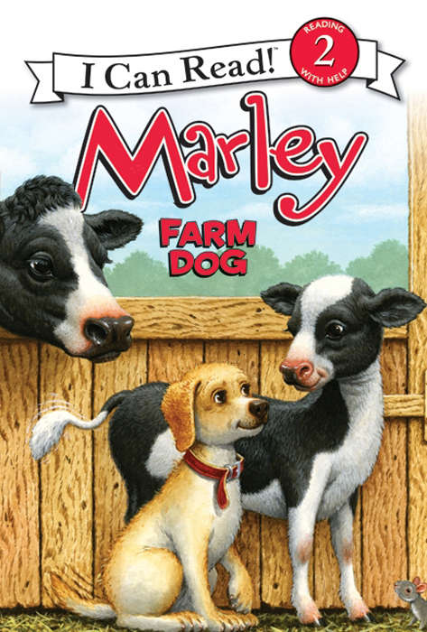 Book cover of Marley: Farm Dog (I Can Read Level 2)