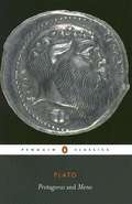 Plato: Protagoras and Meno