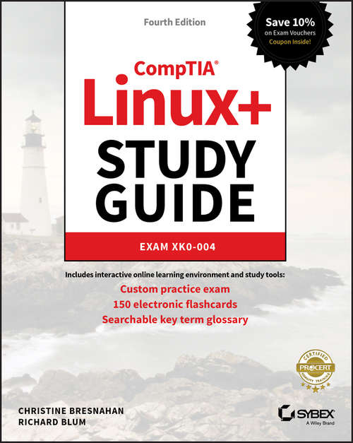Book cover of CompTIA Linux+ Study Guide: Exam XK0-004 (4)