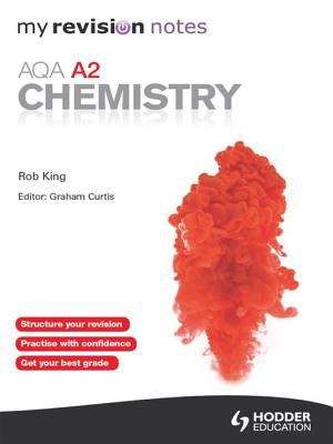 Book cover of My Revision Notes: AQA A2 Chemistry ePub