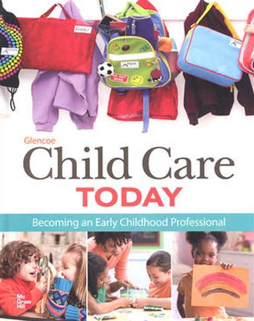 Book cover of Child Care Today: Becoming an Early Childhood Professional