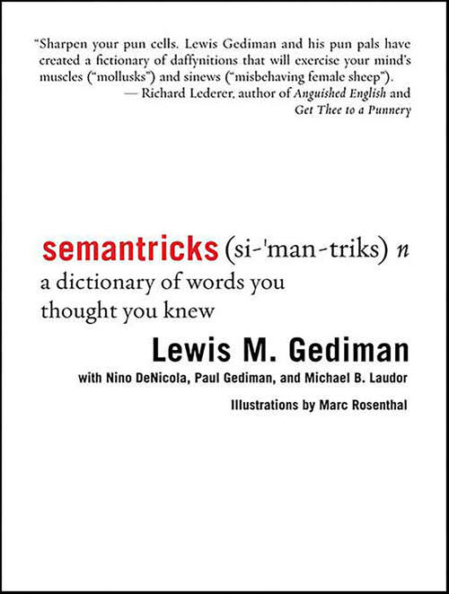 Book cover of Semantricks: A Dictionary of Words You Thought You Knew