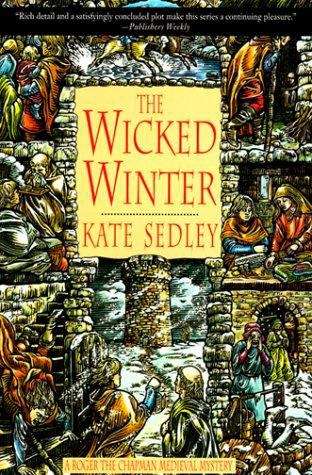 Book cover of The Wicked Winter (Roger the Chapman #6)