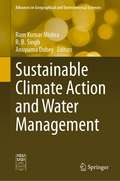 Sustainable Climate Action and Water Management (Advances in Geographical and Environmental Sciences)