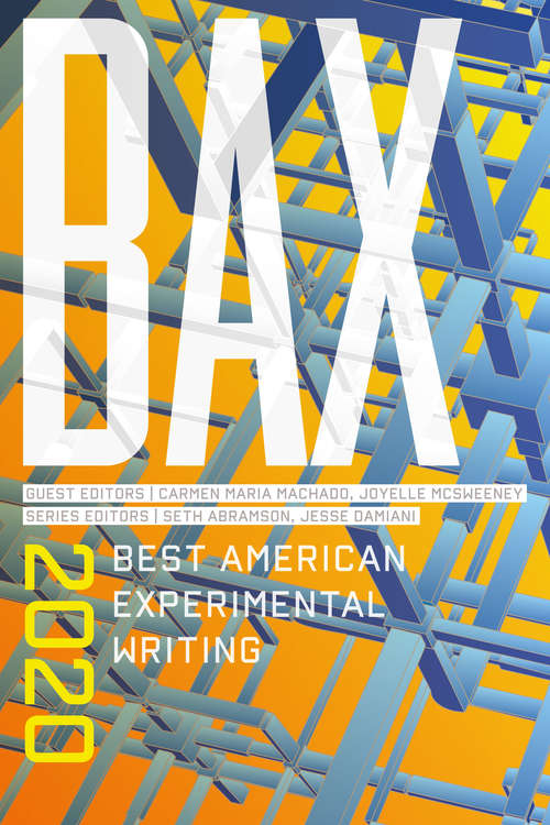 Book cover of BAX 2020: Best American Experimental Writing (Best American Experimental Writing)