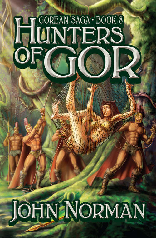 Book cover of Hunters of Gor (Gorean Saga #8)