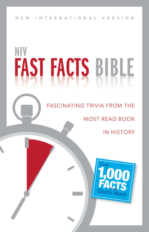 Book cover of NIV Fast Facts Bible: Fascinating Trivia from the Most Read Book in History