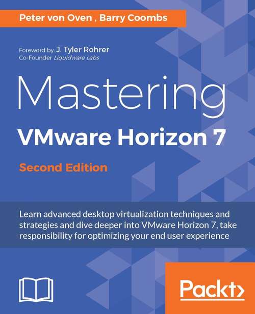 Book cover of Mastering VMware Horizon 7 - Second Edition