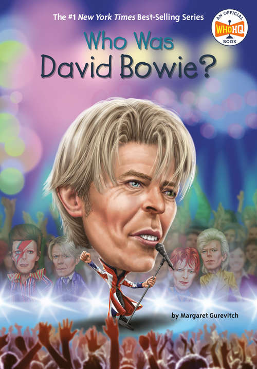 Book cover of Who Was David Bowie? (Who Was?)