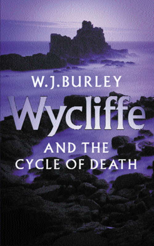 Book cover of Wycliffe and the Cycle of Death: A completely addictive English cosy murder mystery. Perfect for fans of Betty Rowlands and LJ Ross.