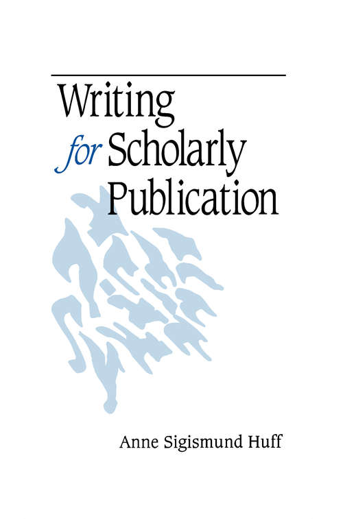 Book cover of Writing for Scholarly Publication