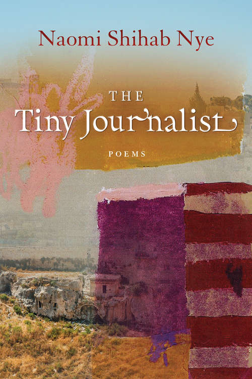 The Tiny Journalist (American Poets Continuum Series #170)