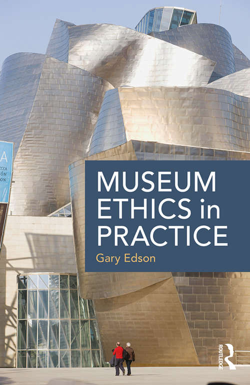 Museum Ethics in Practice