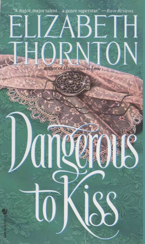 Book cover of Dangerous to Kiss (Dangerous #2)