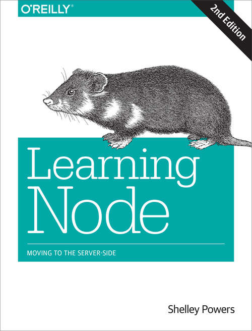 Book cover of Learning Node: Moving to the Server-Side