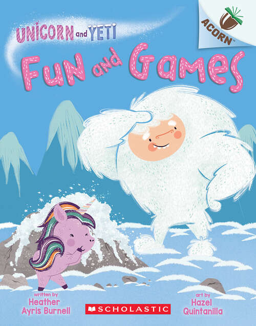 Book cover of Fun and Games: An Acorn Book (Unicorn and Yeti)