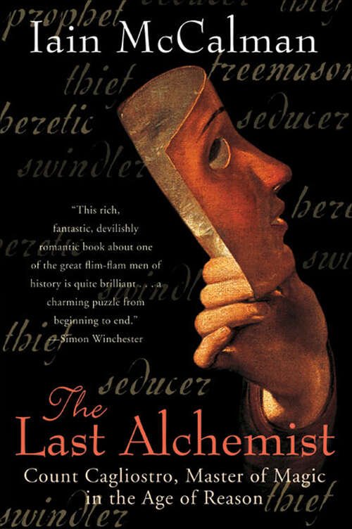 Book cover of The Last Alchemist: Count Cagliostro, Master of Magic in the Age of Reason