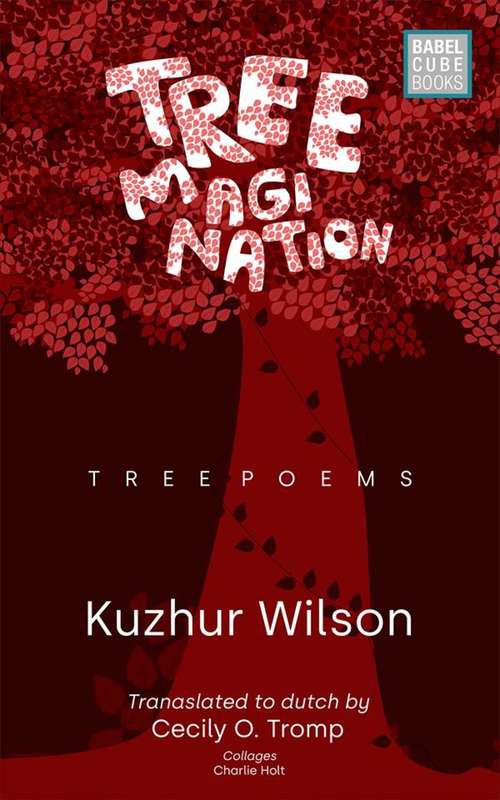 Book cover of Treemagination: tree poems by Kuzhur Wilson