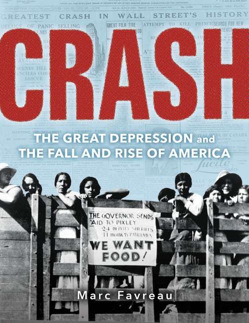 Book cover of Crash: The Great Depression and the Fall and Rise of America