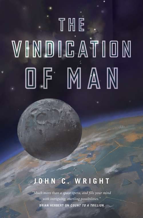 Book cover of The Vindication of Man (Count to the Eschaton Sequence, Book #5)