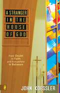 A Stranger in the House of God