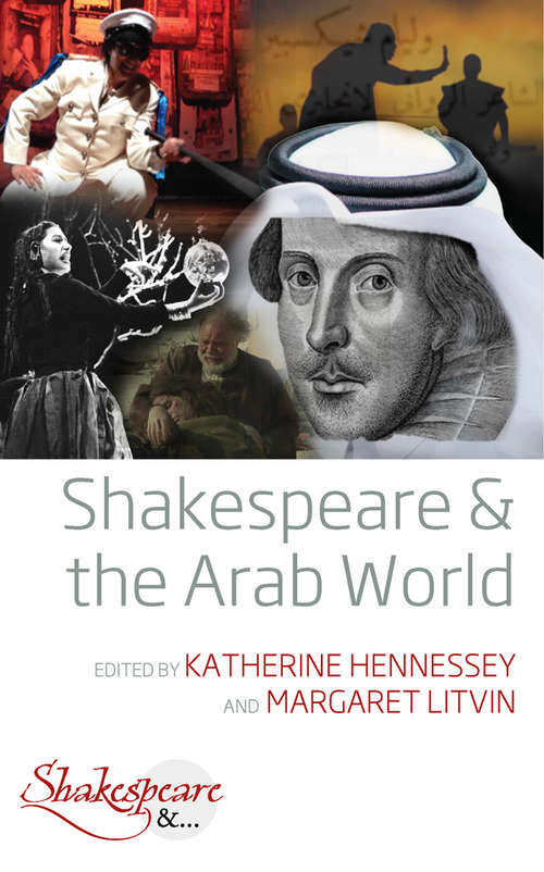 Book cover of Shakespeare and the Arab World (Shakespeare & #3)