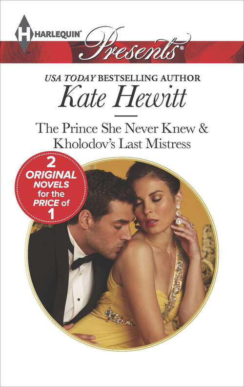 Book cover of The Prince She Never Knew & Kholodov's Last Mistress (The Diomedi Heirs #1)