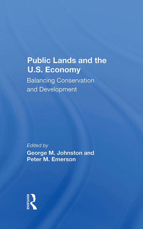 Public Lands And The U.s. Economy: Balancing Conservation And Development