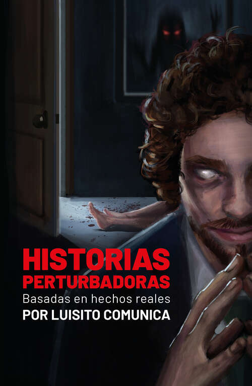 Book cover of Historias Perturbadoras: Basadas en hechos reales