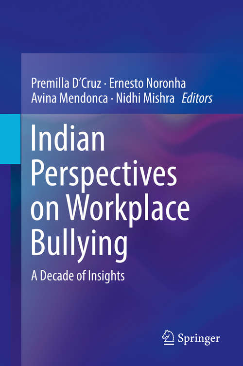 Indian Perspectives on Workplace Bullying: A Decade of Insights