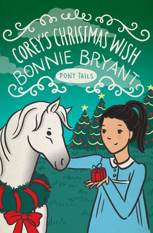 Corey's Christmas Wish (Pony Tails #15)