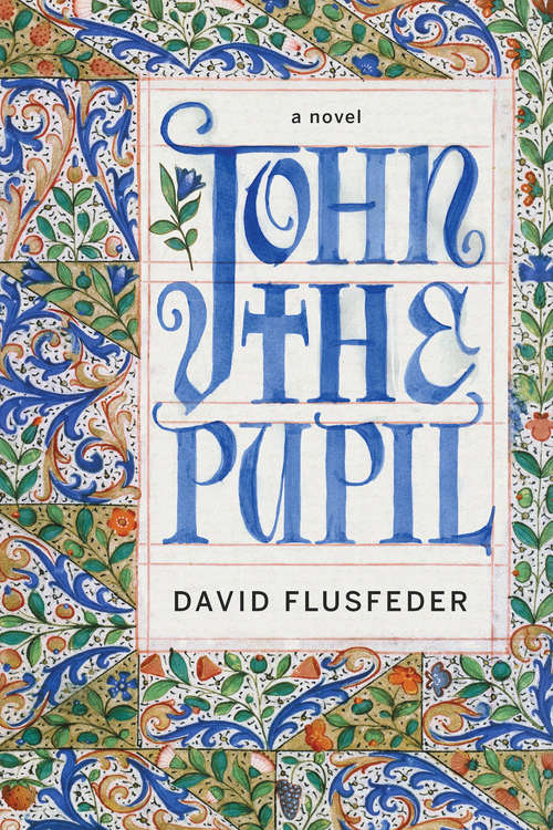 Book cover of John the Pupil