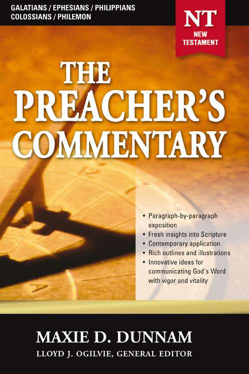 Book cover of Galatians / Ephesians / Philippians / Colossians / Philemon (The Preacher's Commentary)