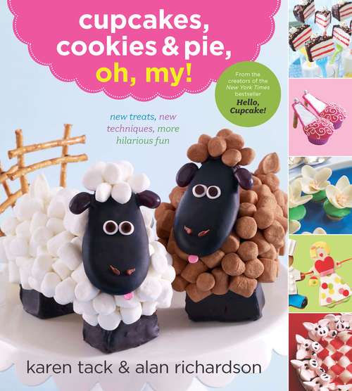 Book cover of Cupcakes, Cookies & Pie, Oh, My!