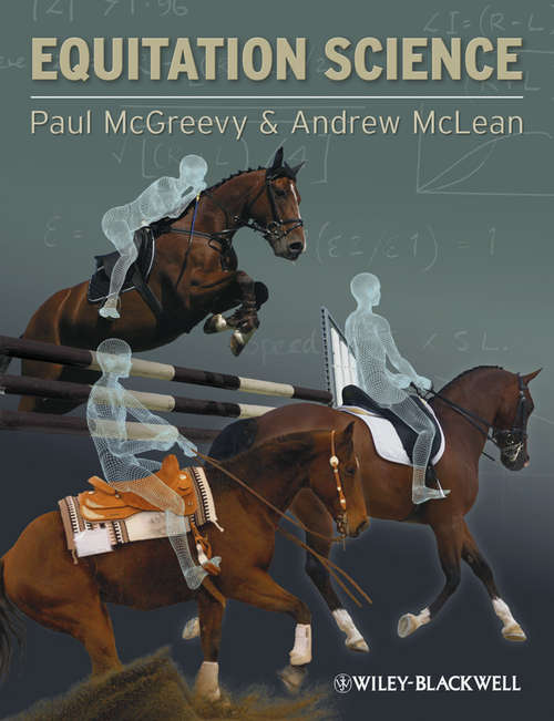 Equitation Science: Equitation Science In Practice
