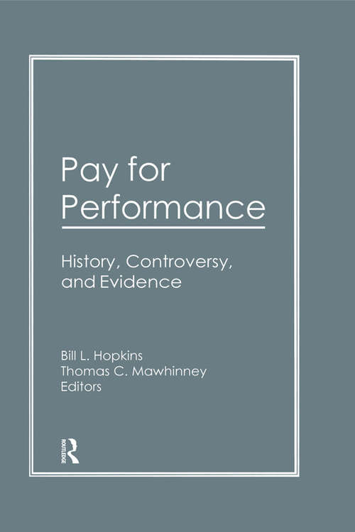 Book cover of Pay for Performance: History, Controversy, and Evidence