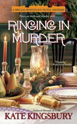 Ringing In Murder (Pennyfoot Hotel Mystery #16)