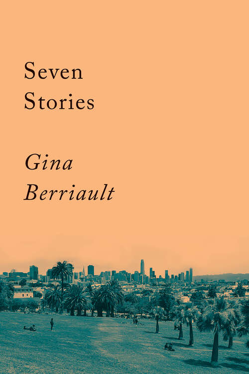 Book cover of Seven Stories: Stories (Counterpoints #8)