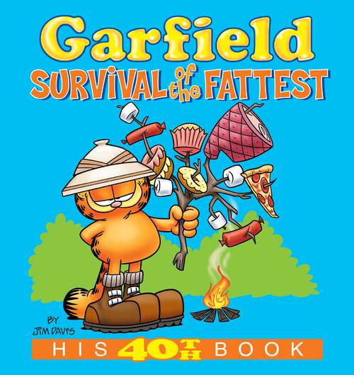 Book cover of Garfield: His 40th Book (Garfield #40)