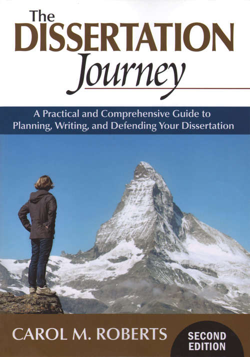 Book cover of The Dissertation Journey: A Practical and Comprehensive Guide to Planning, Writing, and Defending Your Dissertation