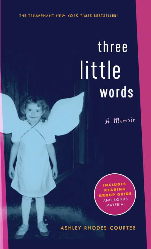 Book cover of Three Little Words: A Memoir