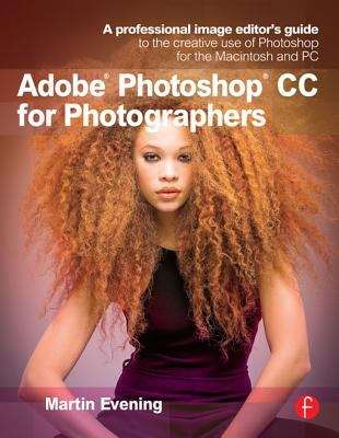 Book cover of Adobe Photoshop CC for Photographers