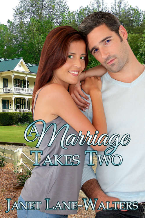 A Marriage Takes Two