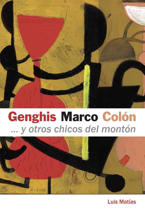 Book cover of Genghis, Marco, Colón... y otros chicos del montón