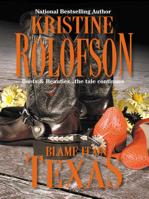Book cover of Blame It On Texas