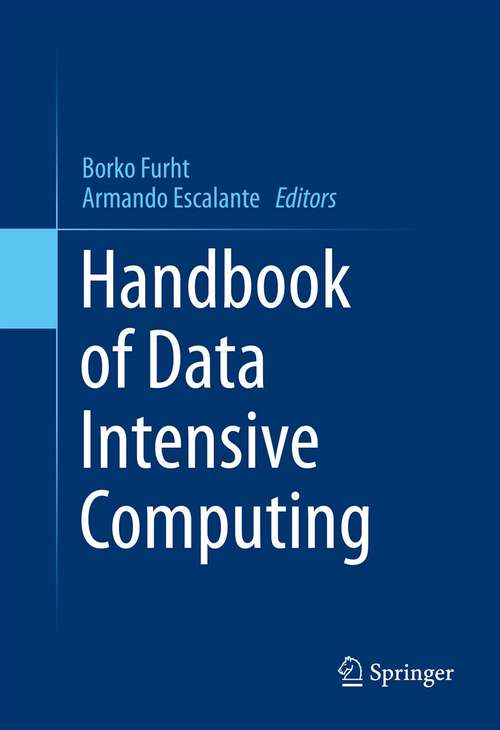 Book cover of Handbook of Data Intensive Computing